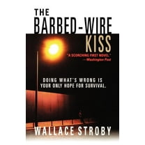 Harry Rane Novels The Barbed-Wire Kiss, Book 1, (Paperback)