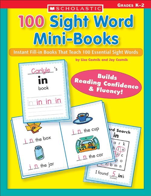 Teaching Resources: 100 Sight Word Mini-Books : Instant Fill-In Mini-Books That Teach 100 Essential Sight Words (Paperback)