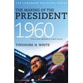thumbnail image 1 of Pre-Owned The Making of the President, 1960: The Landmark Political Series (Paperback) 0061900605 9780061900600, 1 of 1