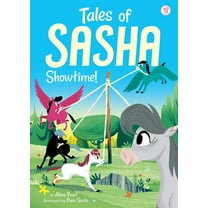 Tales of Sasha: Tales of Sasha 8: Showtime! (Hardcover)