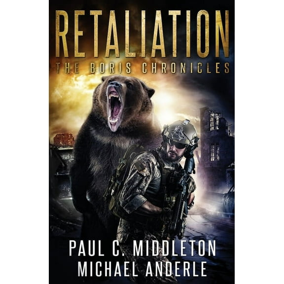 The Boris Chronicles Retaliation: The Boris Chronicles Book 2, Book 2, (Paperback)