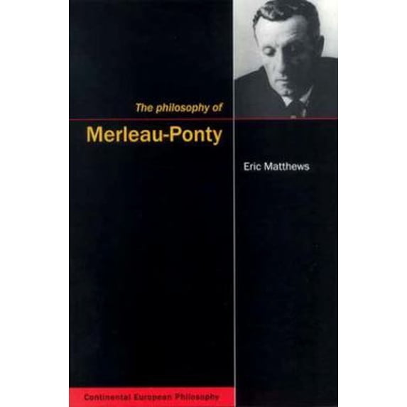 Pre-Owned The Philosophy of Merleau-Ponty: Volume 2 (Paperback) 0773523847 9780773523845