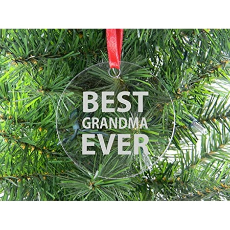 Best Grandma Ever - Clear Acrylic Christmas Ornament - Great Gift for Mothers's Day Birthday or Christmas Gift for Mom Grandma (Best Dough For Ornaments)