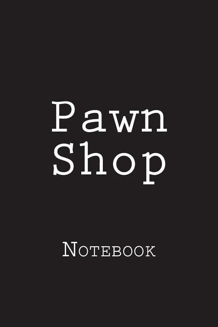 Pawn Shop : Notebook (Paperback)