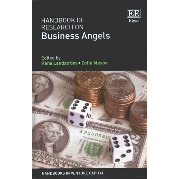 Handbook of Research on Business Angels (Hardcover) by Hans Landström, Colin Mason