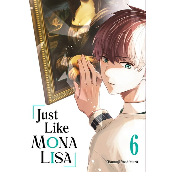 Just Like Mona Lisa Just Like Mona Lisa 06, (Paperback)