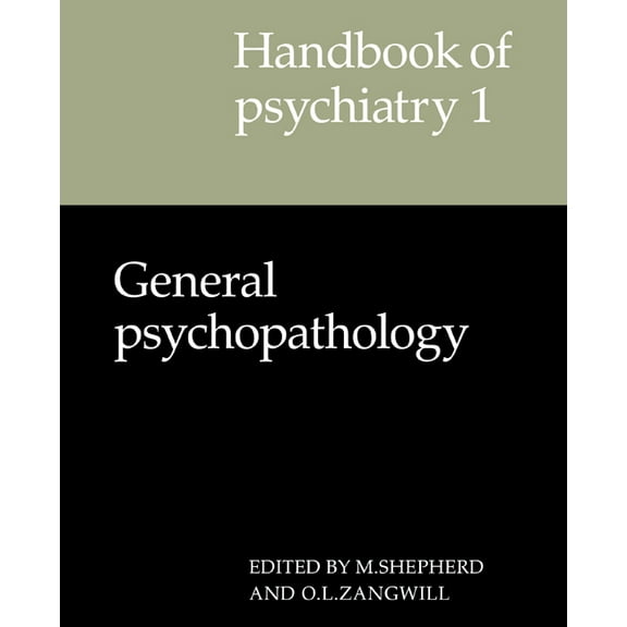 Studies in Emotion and Social Interactio Handbook of Psychiatry: Volume 1, General Psychopathology, Book 1, (Paperback)