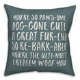 thumbnail image 2 of Creative Products You're So Pawsome 18x18 Spun Poly Pillow, 2 of 3