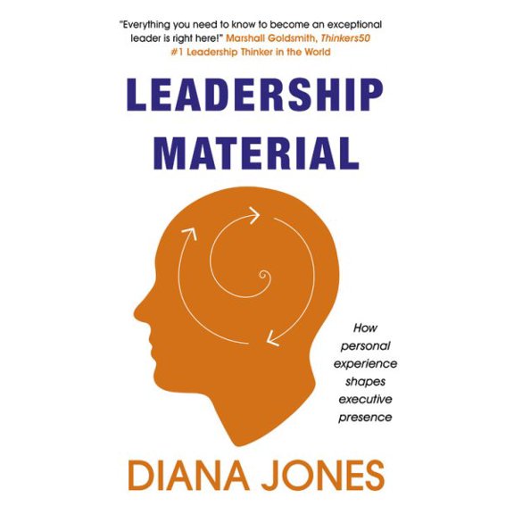 Pre-Owned Leadership Material: How Personal Experience Shapes Executive Presence (Paperback)