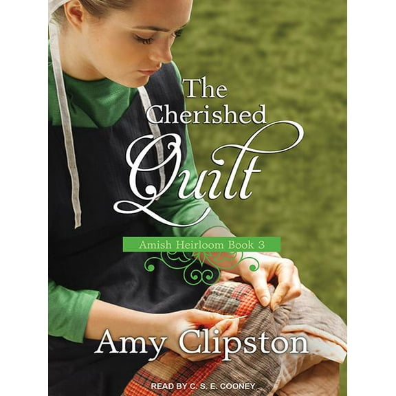Amish Heirloom: The Cherished Quilt (Audiobook)