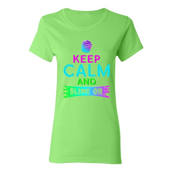 Ladies Keep Calm And Slime On Slime Lovers Party Funny DT T-Shirt Tee