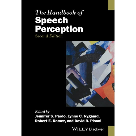 Blackwell Handbooks in Linguistics The Handbook of Speech Perception, (Hardcover)