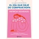 thumbnail image 1 of El día que dejé de comprar ropa, 1 of 2