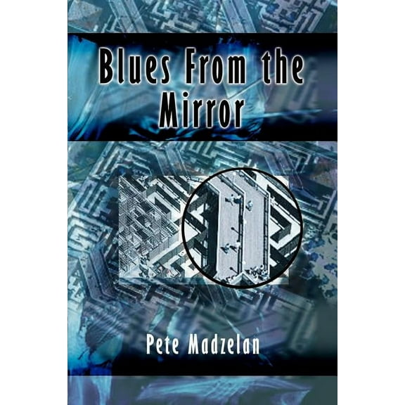 Blues From the Mirror, (Paperback)