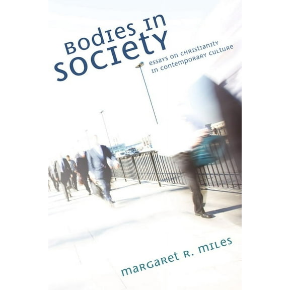 Bodies in Society (Paperback)