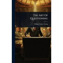 The Art Of Questioning, (Hardcover)
