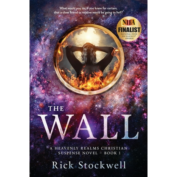 A Heavenly Realms Novel The Wall: A Christian suspense page-turner, Book 1, (Paperback)