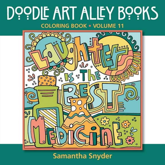 Doodle Art Alley Books Laughter Is the Best Medicine: Coloring Book, Book 11, (Paperback)