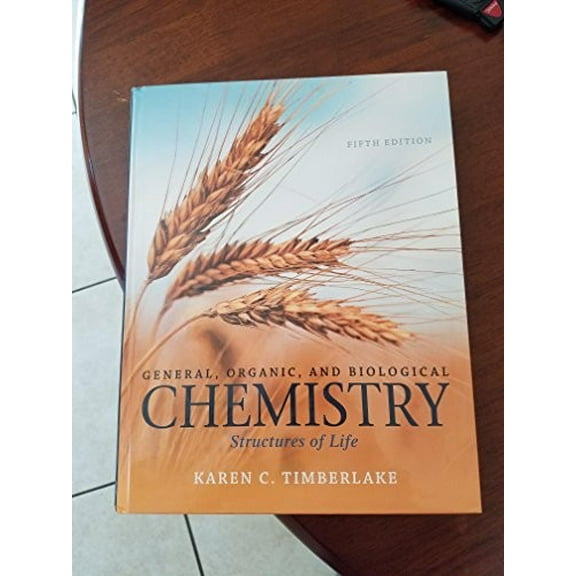 Pre-Owned General, Organic, and Biological Chemistry: Structures of Life (Hardcover) 0321967461 9780321967466