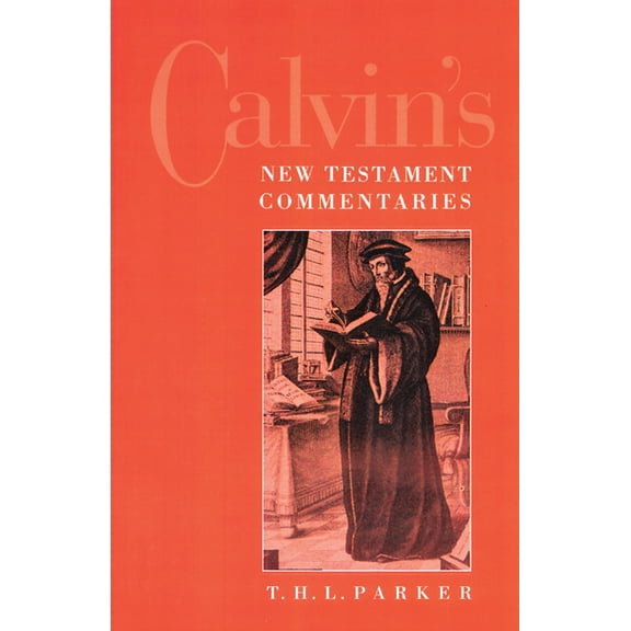 Calvin's New Testament Commentaries, (Paperback)