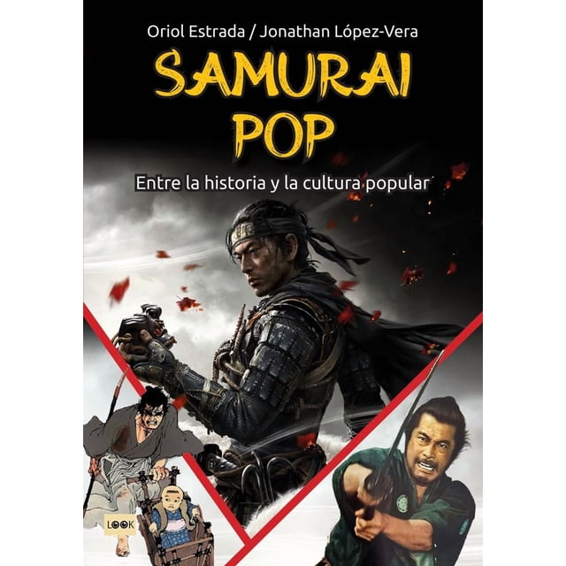 Samurai pop. entre la historia y la cultura popular