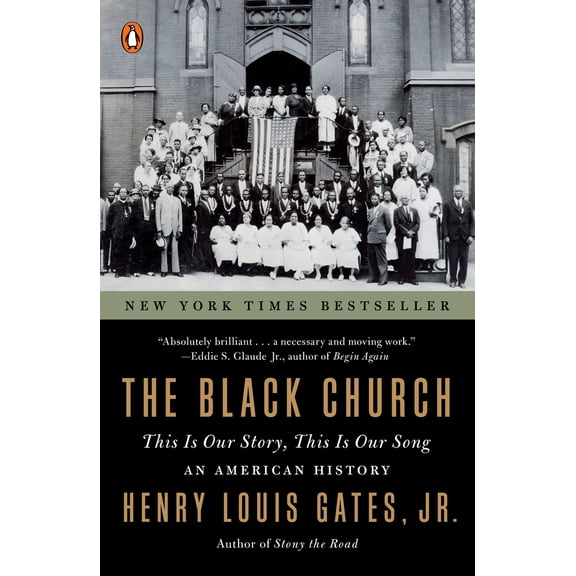 Pre-Owned The Black Church: This Is Our Story, This Is Our Song (Paperback) 1984880357 9781984880352