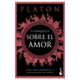 thumbnail image 1 of El Banquete O Sobre el Amor Ediciones Culturales Paidos SA De CV Libro de bolsillo 1ra edicion, 1 of 2