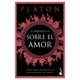 thumbnail image 1 of El Banquete O Sobre el Amor Ediciones Culturales Paidos SA De CV Libro de bolsillo 1ra edicion, 1 of 2