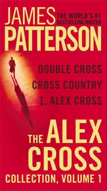 Alex Cross Novels: The Alex Cross Collection, Volume One (Paperback ...