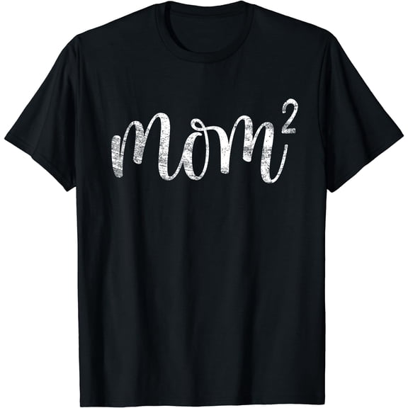Mom2 Mom Squared Mother of Two Twins Mama Gifts Mothers Day T-Shirt Black Small