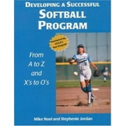 Developing a Successful Softball Program [Paperback - Used]