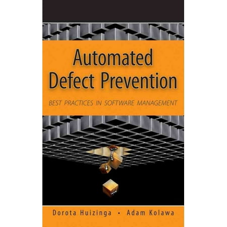 Automated Defect Prevention: Best Practices in Software (Best Home Automation Products)
