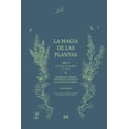 thumbnail image 1 of Libro Magia De Las Plantas, Las Vol. 3 Tapa Dura, Autor Ana Gayoso, Editorial Editorial Gg, 1 of 2