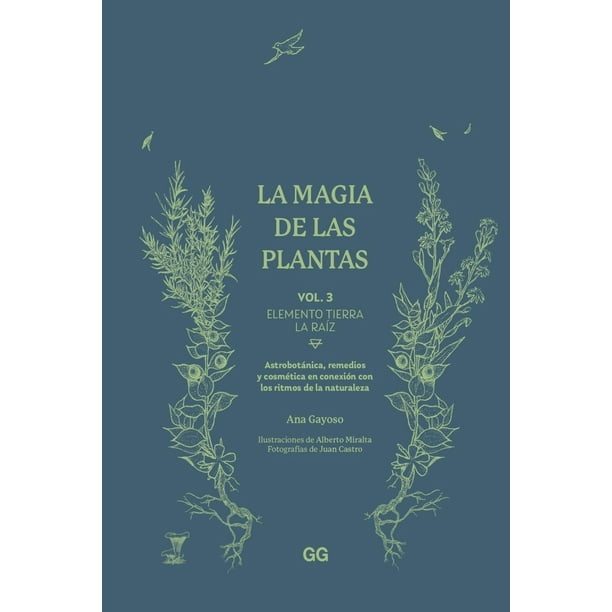 Libro Magia De Las Plantas, Las Vol. 3 Tapa Dura, Autor Ana Gayoso, Editorial Editorial Gg