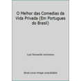 thumbnail image 1 of Pre-Owned O Melhor das Comedias da Vida Privada (Em Portugues do Brasil) (Paperback) 8573026170 9788573026177, 1 of 1