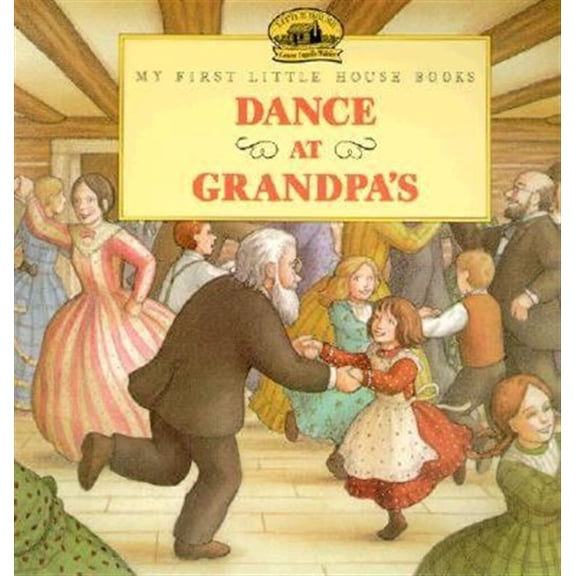 Pre-Owned Dance at Grandpa's (Paperback) 0064433722 9780064433723