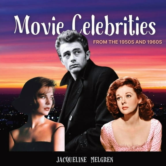 Movie Celebrities from the 1950s and 1960s: Memory Lane Games for Seniors with Dementia and Alzheimer's Patients., (Paperback)