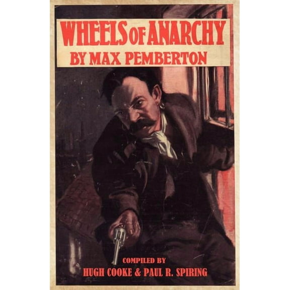 Wheels of Anarchy - The First War on Terror, (Paperback)