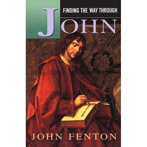 Finding the Way Through John, (Paperback)