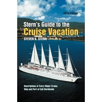 Stern?s Guide to the Cruise Vacation