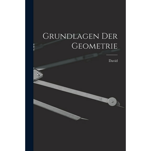Grundlagen der Geometrie (Paperback)