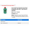 thumbnail image 2 of Convertible Top Hydraulic Pump Fluid - Compatible with 2004 - 2009 Audi S4 Cabriolet 2005 2006 2007 2008, 2 of 2