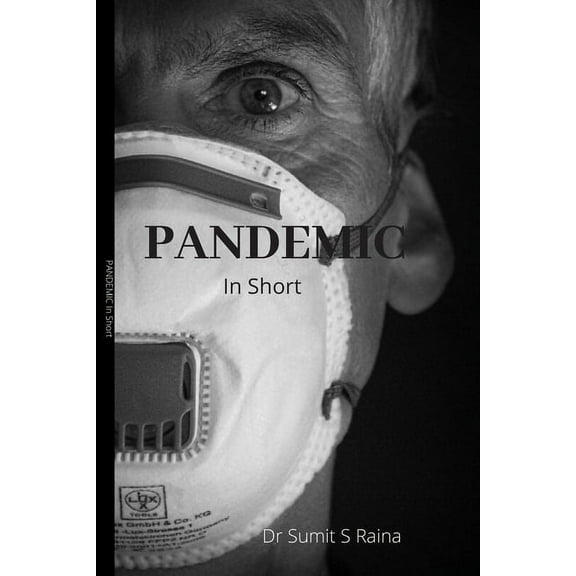 Pandemic: In Short: Prehistroy to Modern Times