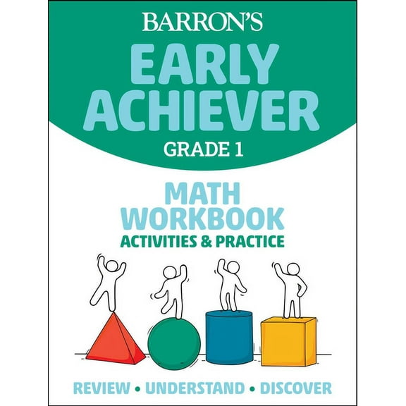 Barron's Early Achiever: Barron's Early Achiever: Grade 1 Math Workbook Activities & Practice (Paperback)