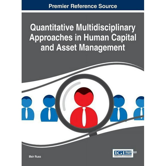 Quantitative Multidisciplinary Approaches in Human Capital and Asset Management (Hardcover)
