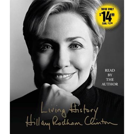 Pre-Owned Living History (Audiobook) by Hillary Rodham Clinton