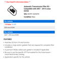 thumbnail image 2 of Automatic Transmission Filter Kit - Compatible with 2007 - 2014 ES350 2008 2009 2010 2011 2012 2013, 2 of 2
