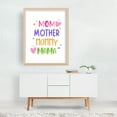 thumbnail image 3 of Typographic poster for mothers. - Typography Quote Illustration Motivational Inspirational Unframed Wall Art Print 30 x 40 inches, 3 of 4