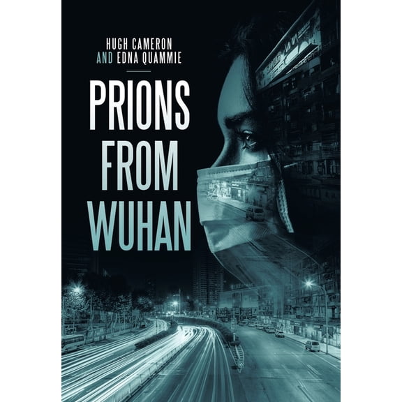 Prions from Wuhan, (Hardcover)