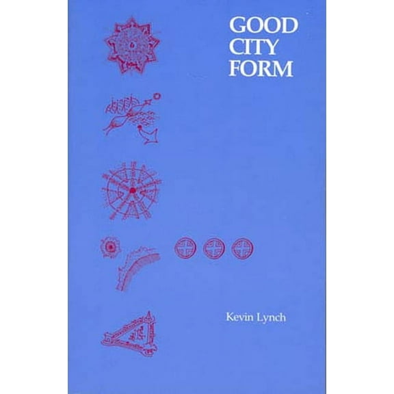 Good City Form, (Paperback)